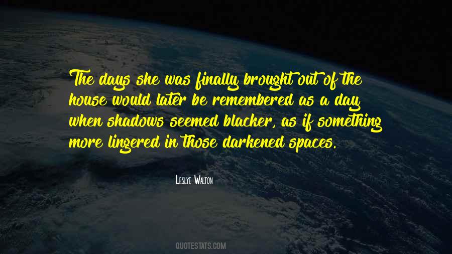 Out Of The Shadows Quotes #1041242