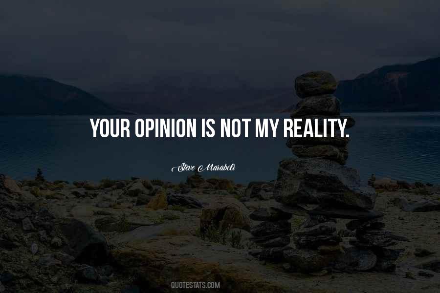 My Reality Quotes #1087415