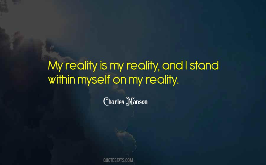 My Reality Quotes #434598