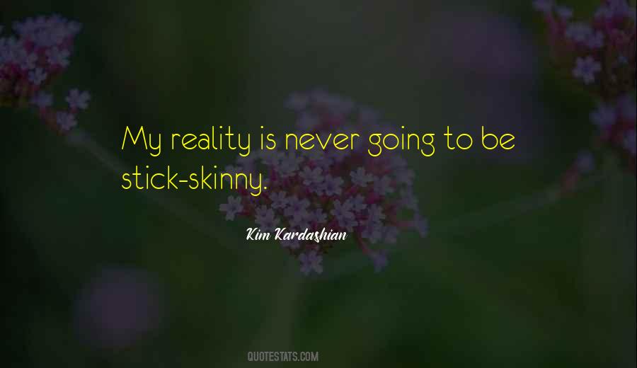 My Reality Quotes #565108