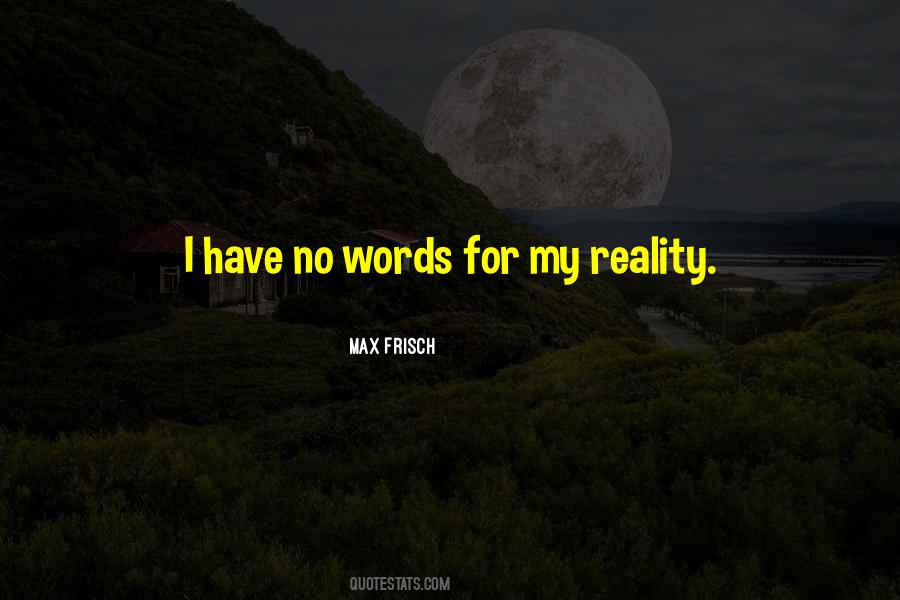 My Reality Quotes #785392