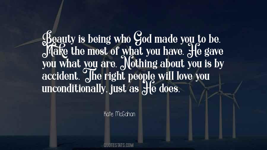 Be Who God Made You To Be Quotes #838652