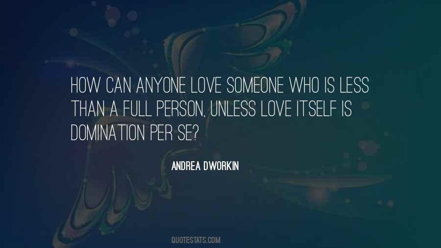 Dworkin Andrea Quotes #399766