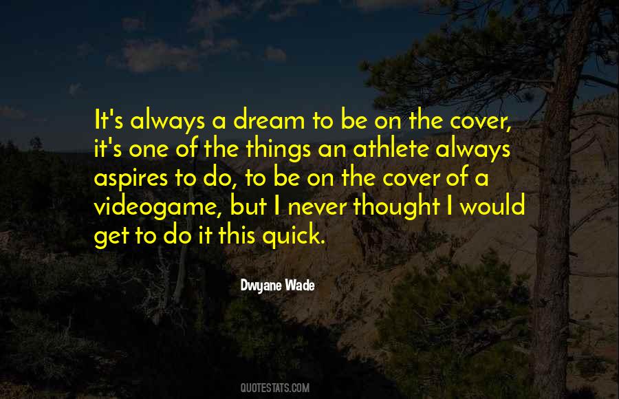 Dwyane Quotes #650374