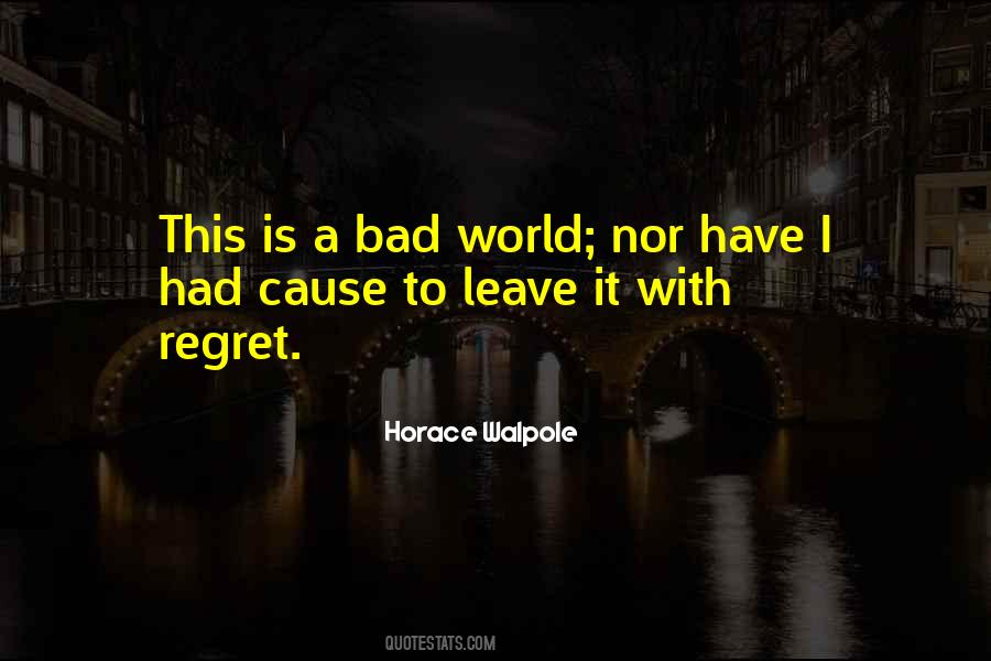 Bad World Quotes #1624704