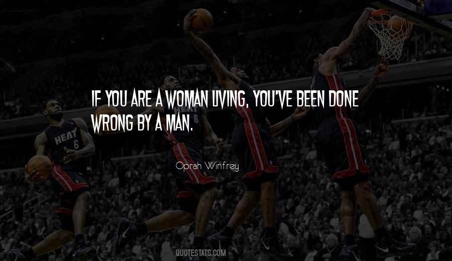 You Are A Woman Quotes #1472027
