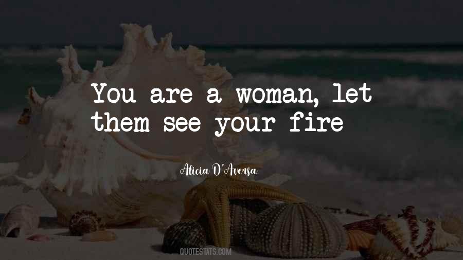 You Are A Woman Quotes #158253