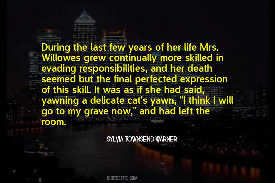 Skill And Will Quotes #1273141