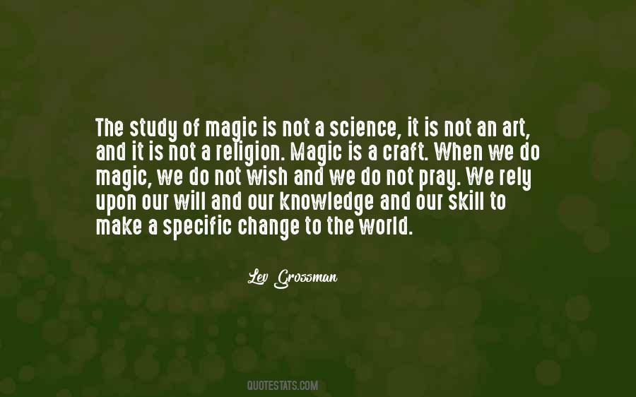 Skill And Will Quotes #1274460