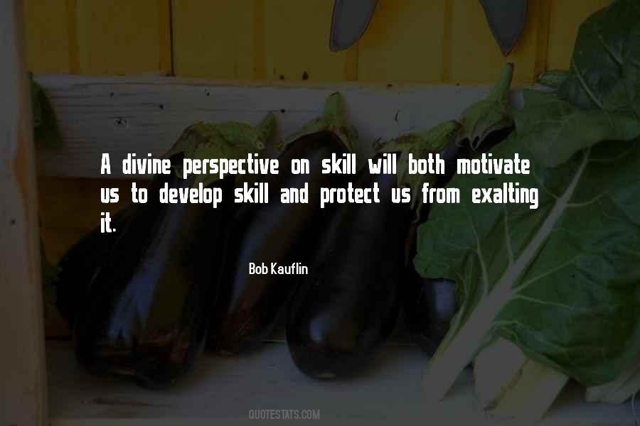 Skill And Will Quotes #1405272