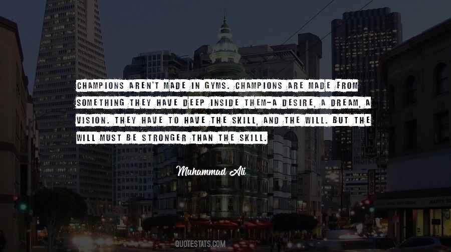 Skill And Will Quotes #1836310