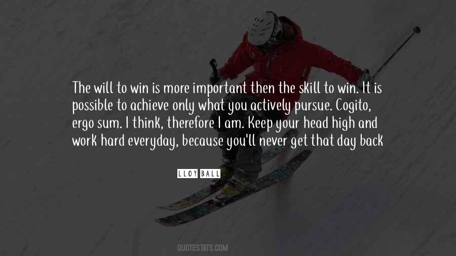Skill And Will Quotes #580000