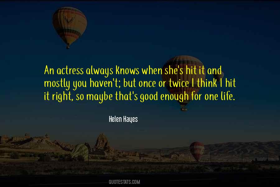 Always Think Twice Quotes #1119226
