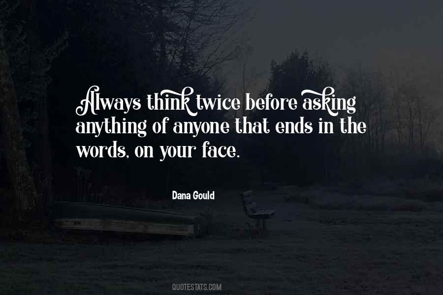 Always Think Twice Quotes #993059