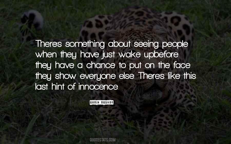 Wake Up Show Up Quotes #1240902