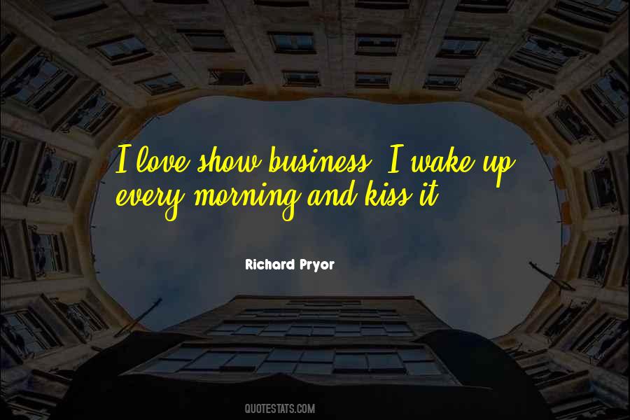 Wake Up Show Up Quotes #179711