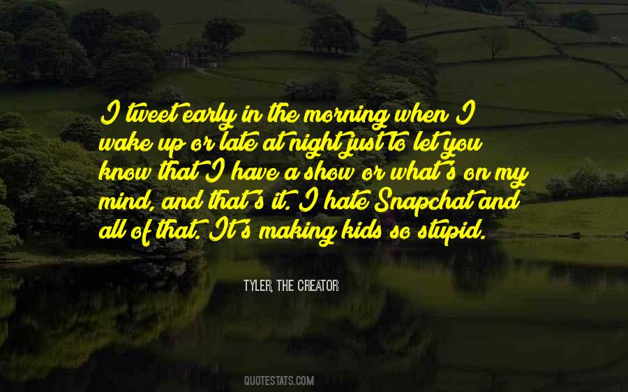 Wake Up Show Up Quotes #419355
