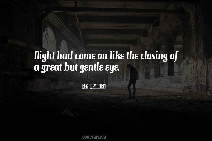 Night Eye Quotes #759051