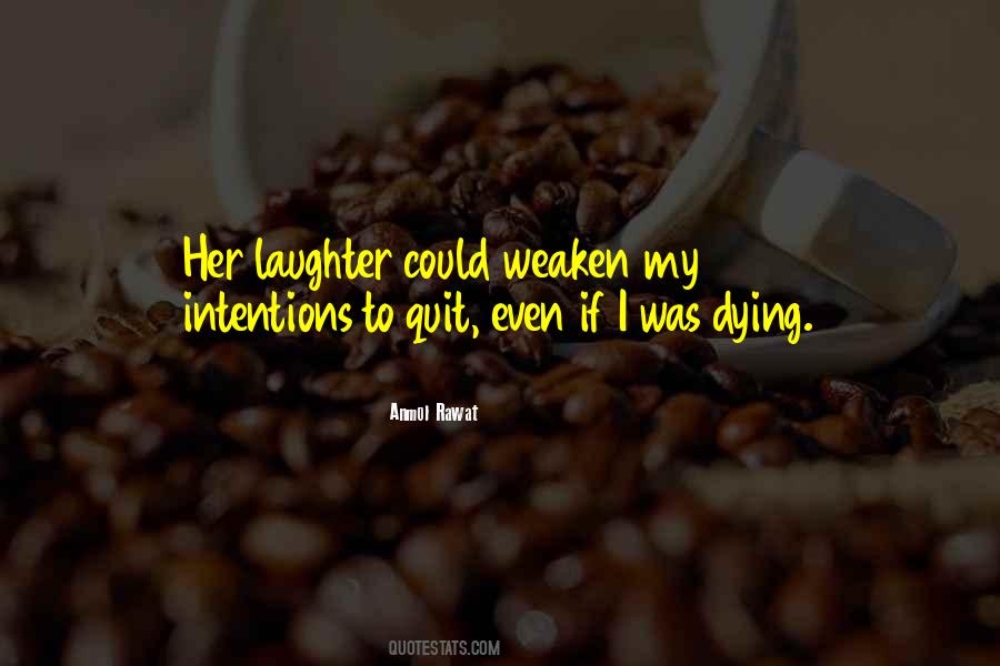 Dying For Her Love Quotes #98189