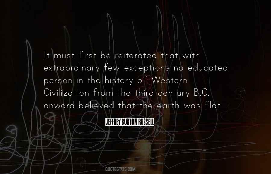 I Am Not Well Educated Quotes #190091