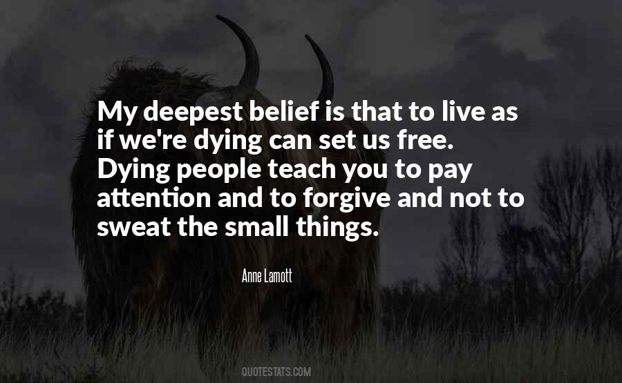 Dying For Your Attention Quotes #205515
