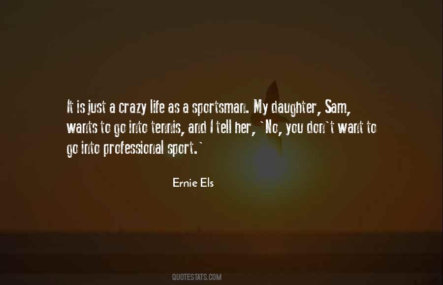Just Tell Her Quotes #1127242