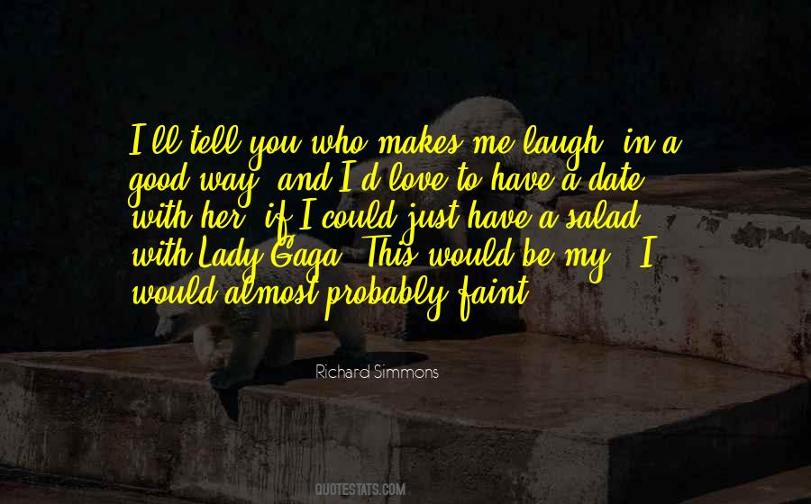 Just Tell Her Quotes #1230573