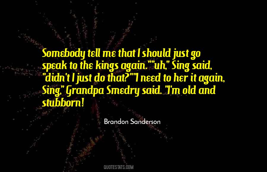 Just Tell Her Quotes #1552713