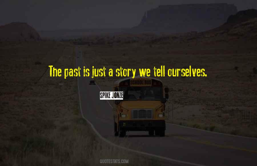 Just Tell Her Quotes #1794565