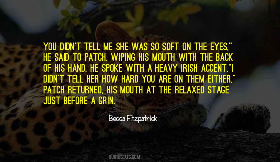 Just Tell Her Quotes #704715