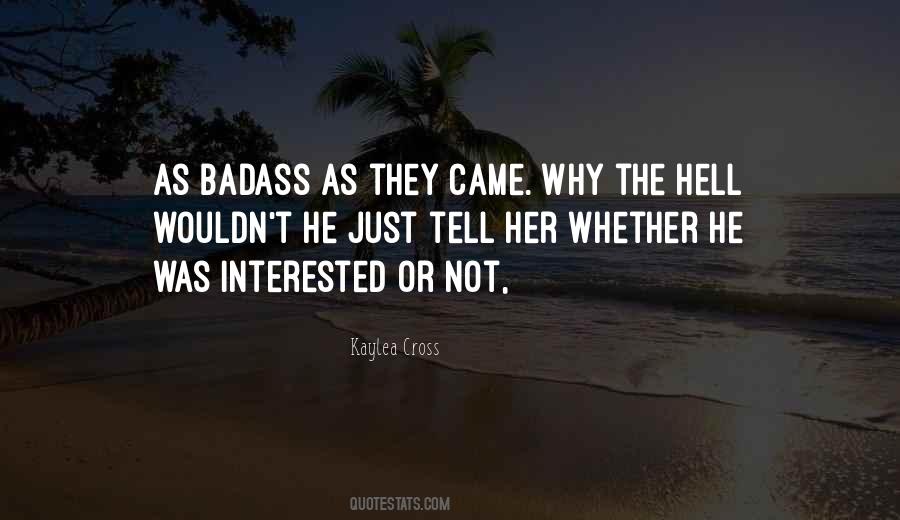 Just Tell Her Quotes #968440
