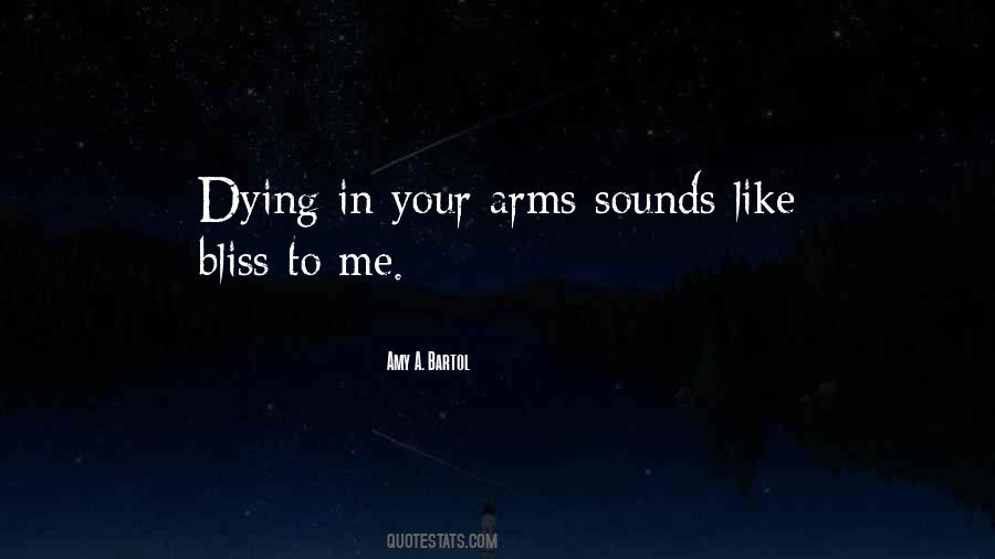 Dying In Your Arms Quotes #1574355