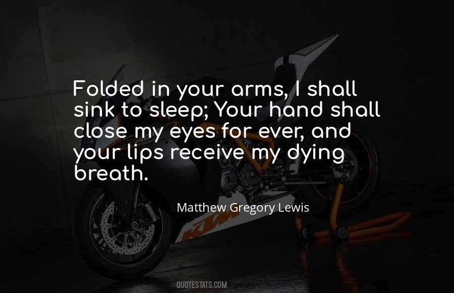 Dying In Your Arms Quotes #1682551