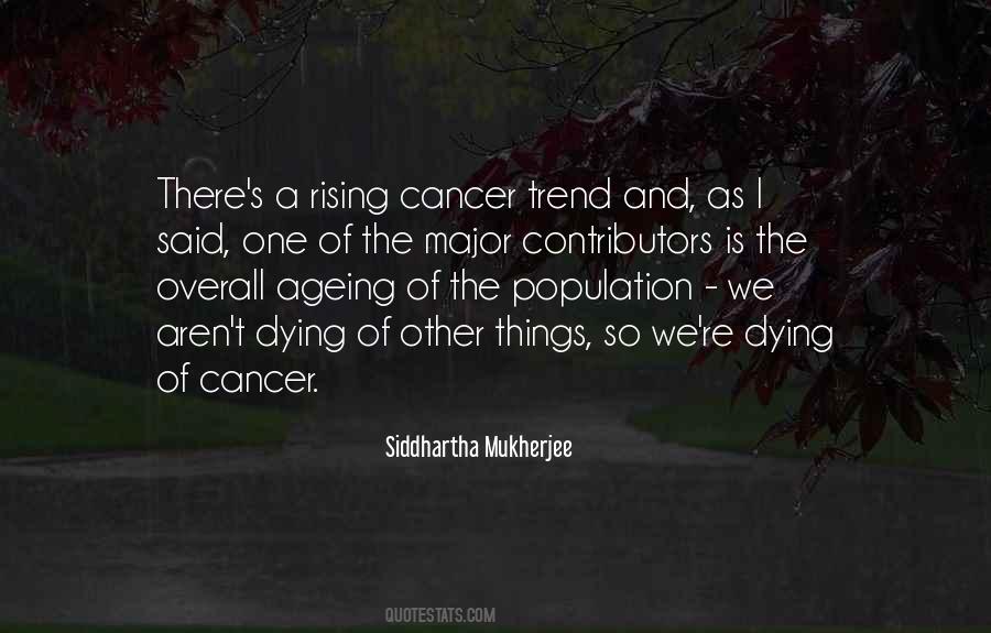 Cancer Dying Quotes #1856758