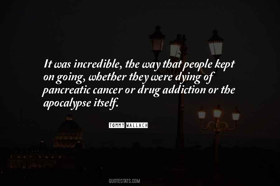 Cancer Dying Quotes #29338