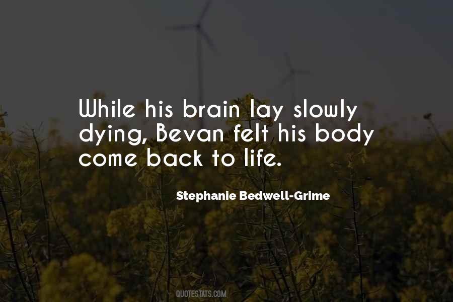 Dying Slowly Quotes #1754677