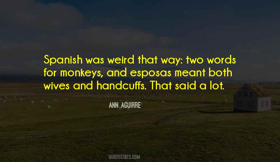 Spanish Words Quotes #1063335