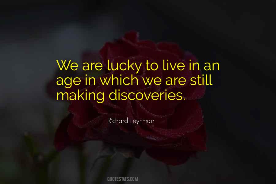 We Are Lucky Quotes #1001349