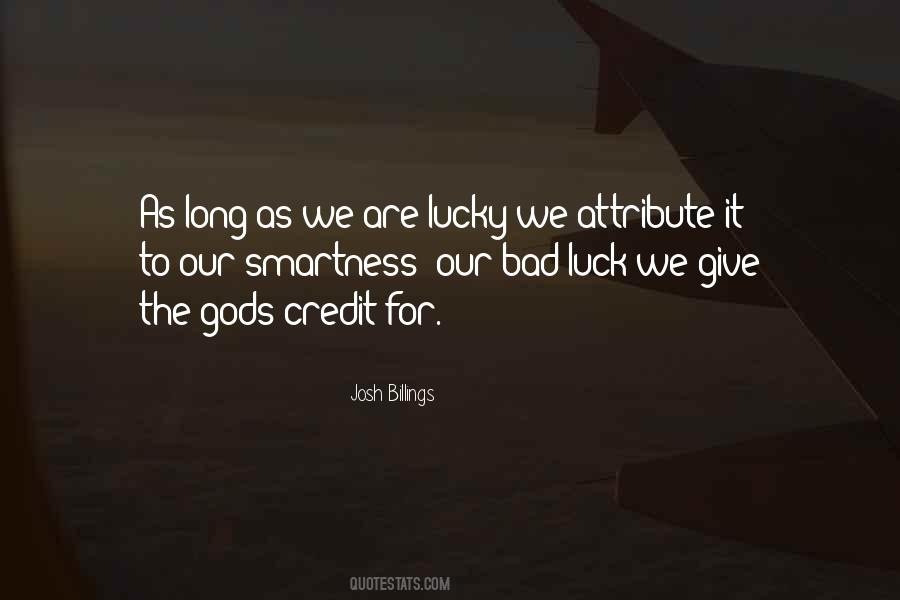 We Are Lucky Quotes #1608448