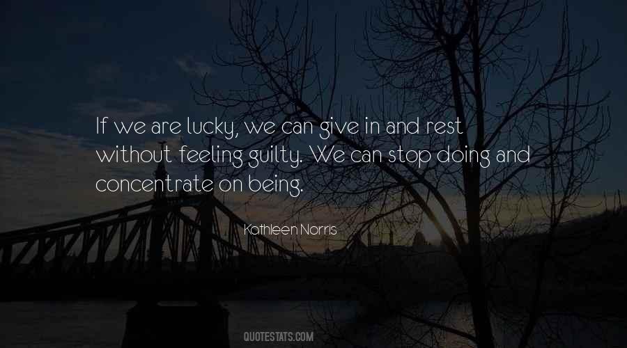 We Are Lucky Quotes #1626566