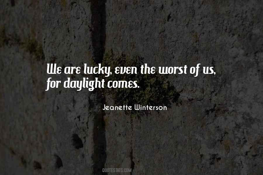 We Are Lucky Quotes #211264