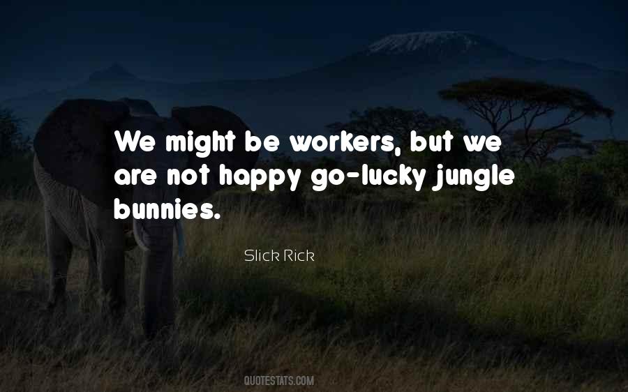 We Are Lucky Quotes #403546