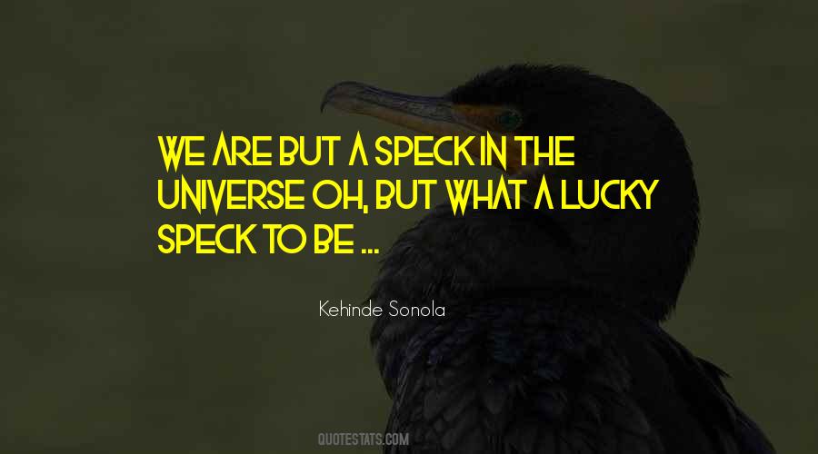 We Are Lucky Quotes #93225