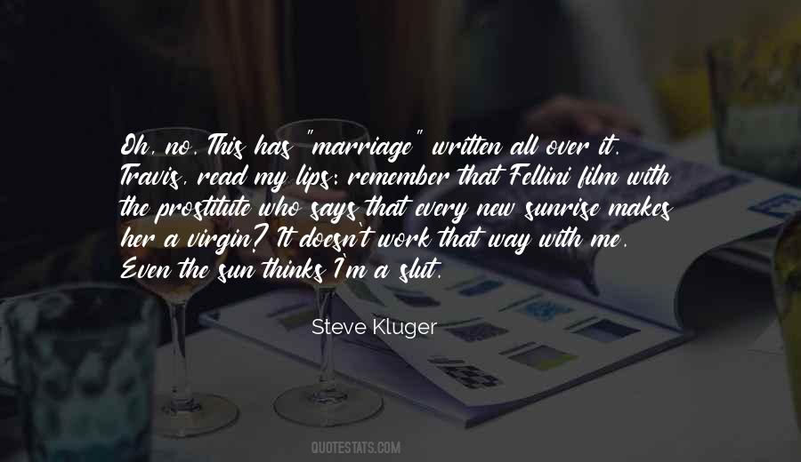 No Marriage Quotes #534806