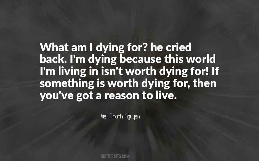 Dying To Live Quotes #147290