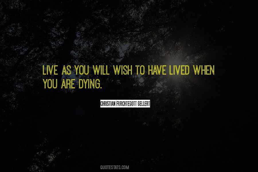 Dying To Live Quotes #823217