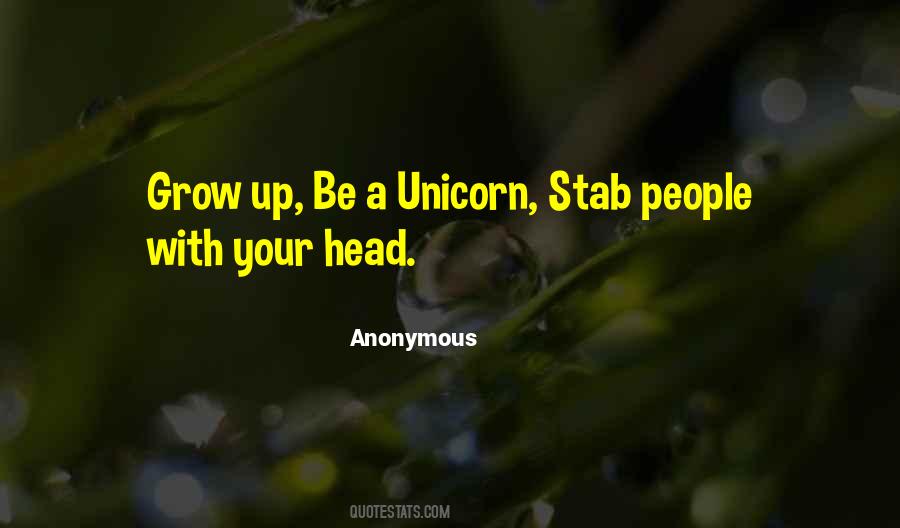 Be A Unicorn Quotes #1017396