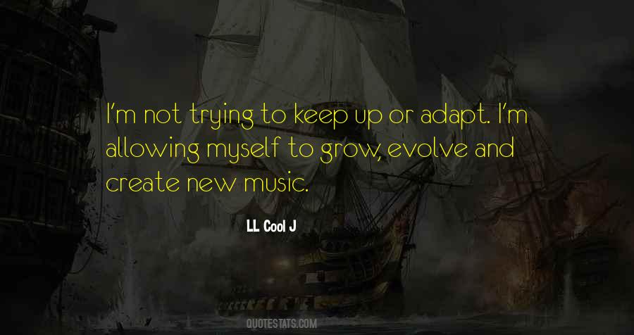 Trying To Adapt Quotes #671574