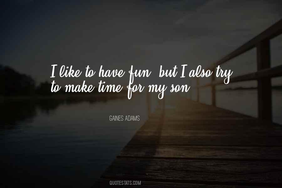 Son Time Quotes #473150
