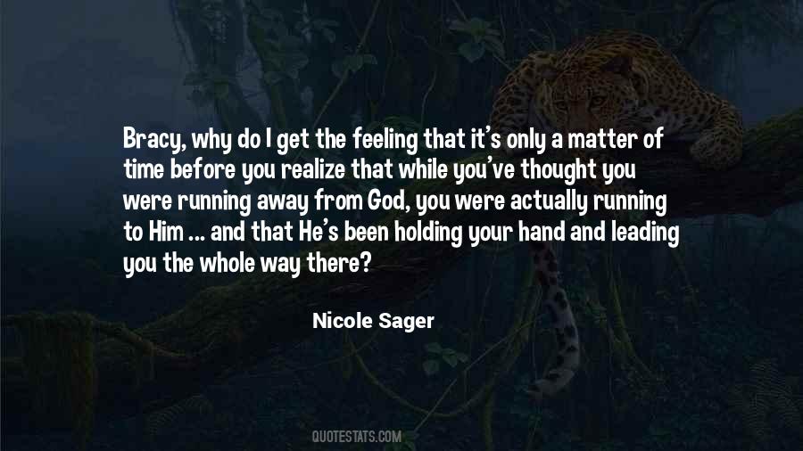 Quotes About God Holding You #825456